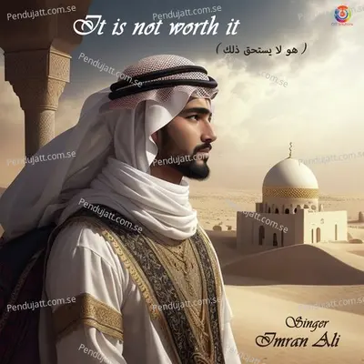 It Is Not Worth It - Imran Ali album cover 