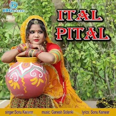 Ital Pital - Sonu Kanwar album cover 