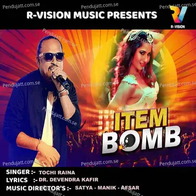 Item Bomb - Tochi Raina album cover 