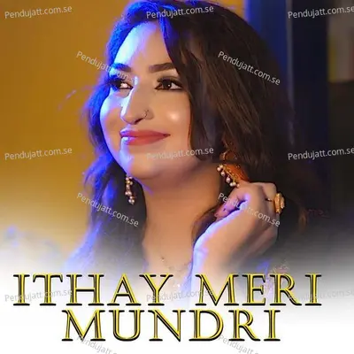 Ithay Meri Mundri - Afshan Zaibe album cover 