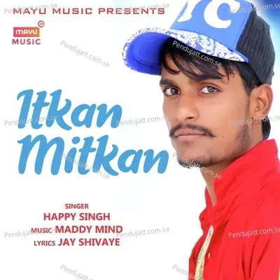 Itkan Mitkan - Happy Singh album cover 