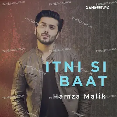 Itni Si Baat - Hamza Malik album cover 