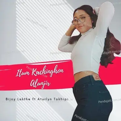 Itum Kachinghon Alunjir - Bijoy Lekthe album cover 