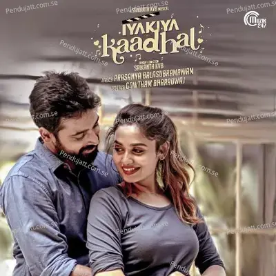 Iyakiya Kaadhal - Gowtham Bharadwaj album cover 