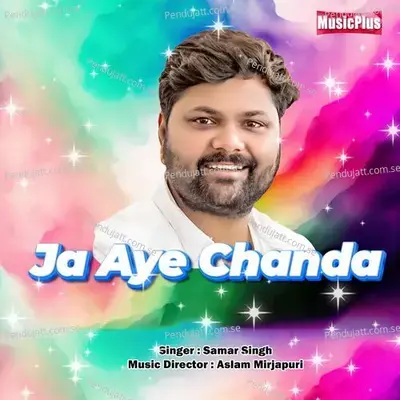 Ja Aye Chanda - Samar Singh album cover 