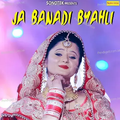 Ja Banadi Byahli - Sonotek Studio cover album