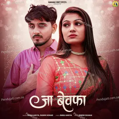 Ja Bewafa - Bablu Ankiya