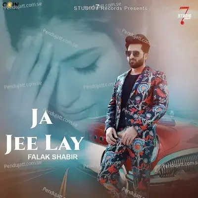 Ja Jee Lay - Falak Shabir album cover 