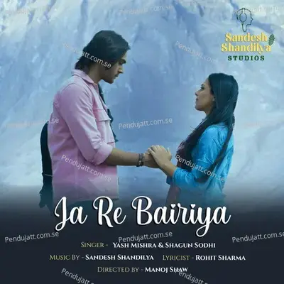 Ja Re Bairiya - Yash Mishra album cover 