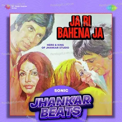Ja Ri Bahena Ja - Sonic Jhankar Beats - Hero And king Of Jhankar Studio