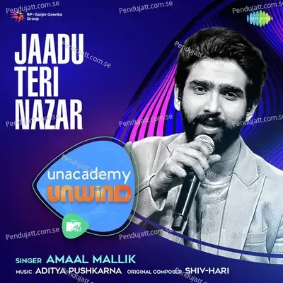 Jaadu Teri Nazar - Mtv Unwind - Amaal Mallik album cover 