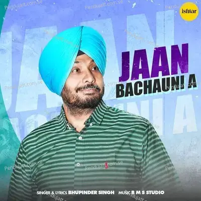 Jaan Bachauni A - Bhupinder Singh album cover 
