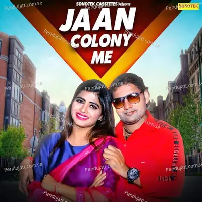 Jaan Colony Me - Sonu Sharma album cover 