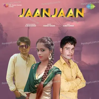 Jaan Jaan - Ajesh Kumar album cover 