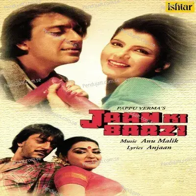 Jaan Ki Baazi - Anu Malik cover album