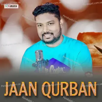 Jaan Qurban - Dushmanta Suna album cover 