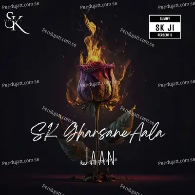 Jaan - SK GharsaneAala album cover 