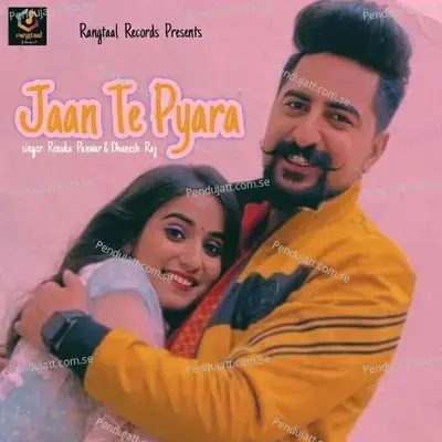 Jaan Te Pyara - Renuka Panwar album cover 