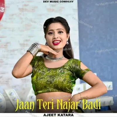 Jaan Teri Najar Badi Tikhi - Ajeet Katara album cover 