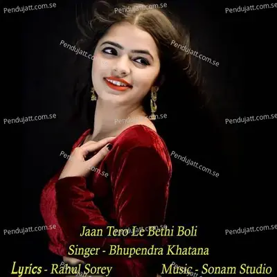 Jaan Tero Le Bethi Boli - Sonam Studio