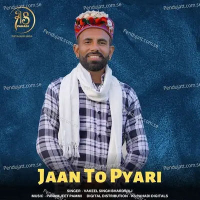 Jaan To Pyari - Vakeel singh bhardwaj album cover 