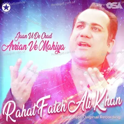 Jaan Vee De Chhad Arrian - Rahat Fateh Ali Khan album cover 