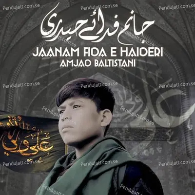 Jaanam Fida-E-Haideri - Amjad Baltistani album cover 