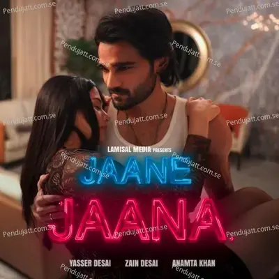 Jaane Jaana - Yasser Desai album cover 