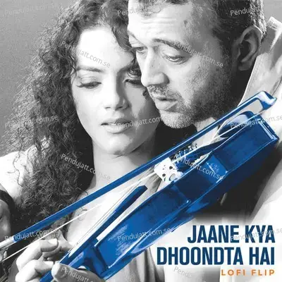 Jaane Kya Dhoondta Hai - Lucky Ali album cover 