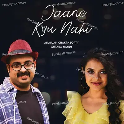 Jaane Kyu Nahi - Antara Nandy album cover 