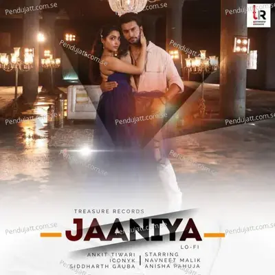 Jaaniya - Ankit Tiwari album cover 