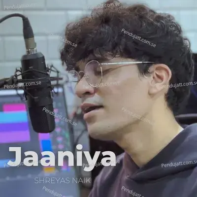 Jaaniya - Shreyas Naik album cover 