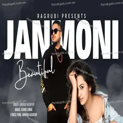 Jaanmoni Beautiful - Anurag Kashyap album cover 