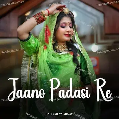 Jaano Padasi Re - Jagdish Vaishnav album cover 