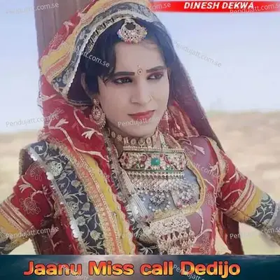 Jaanu Miss Call Dedijo - Dinesh Dekwa album cover 