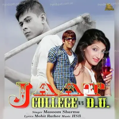 Jaat College V S Du - Masoom Sharma album cover 