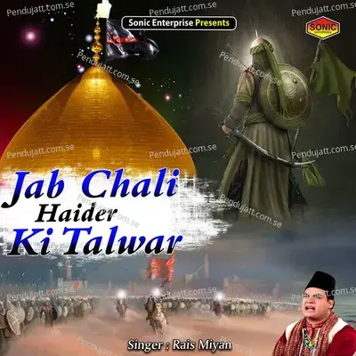 Jab Chali Haider Ki Talwar - Rais Miyan album cover 
