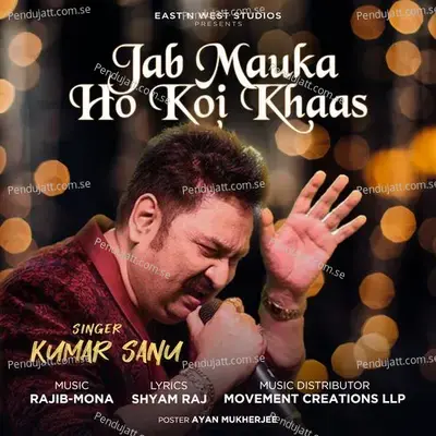 Jab Mauka Ho Koi Khaas - Kumar Sanu album cover 