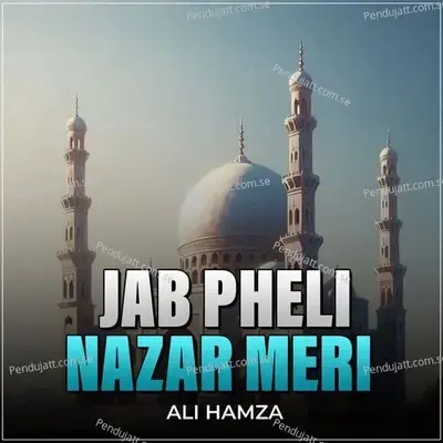 Jab Pheli Nazar Meri - Ali Hamza album cover 