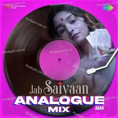 Jab Saiyaan Analogue Mix - Raahi album cover 