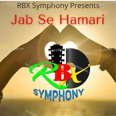 Jab Se Hamari - Ravi Bhushan Xess
