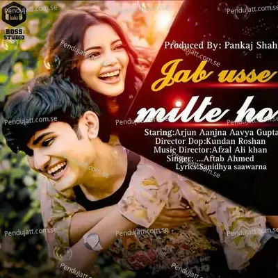 Jab Usse Milte Ho - Aftab Ahmed album cover 