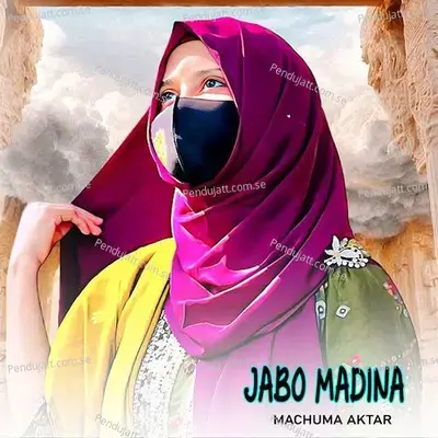 Jabo Madina - Machuma Aktar album cover 