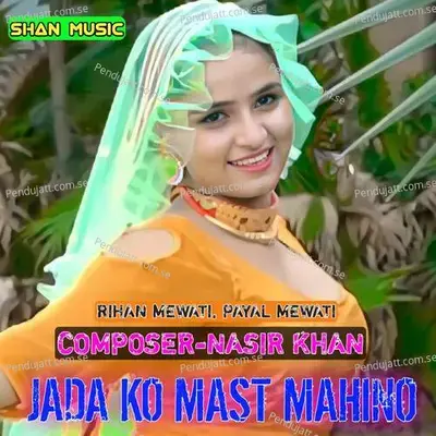 Jada Ko Mast Mahino - Rihan Mewati album cover 