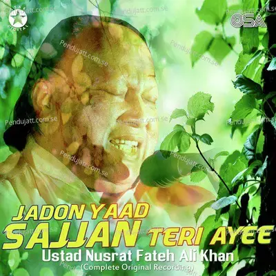 Jadon Yaad Sajjan Teri Ayee - Nusrat Fateh Ali Khan