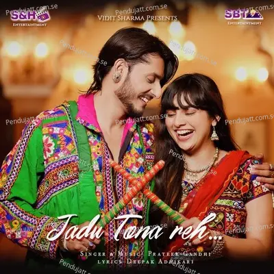 Jadu Tona Reh - Prateek Gandhi album cover 