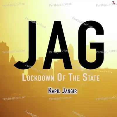 Jag Lockdown Of The State - Kapil Jangir album cover 