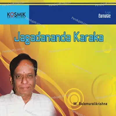 Jagadananda Karaka - Thyagaraja cover album