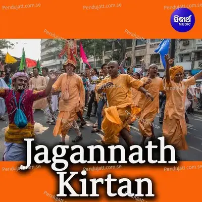 Jagannath Kirtan - Subash Dash