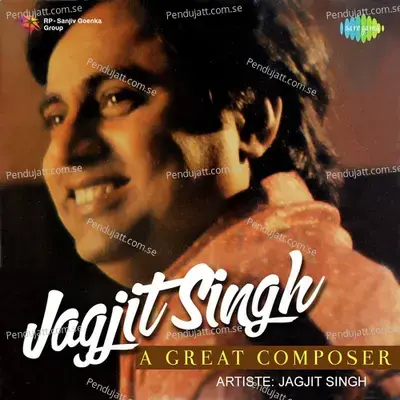 Sarkati Jaye Hai Rukh Se Naqab Ahista Ahista - Jagjit Singh album cover 